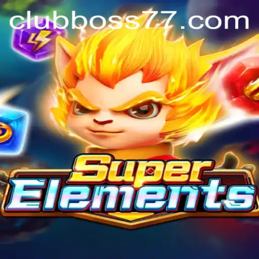 Unleashing the Power of SuperElements in the World of Boss77